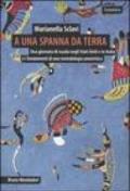 A una spanna da terra. Una giornata di scuola negli Stati Uniti e in Italia e i fondamenti di una metodologia umoristica