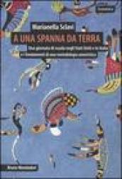 A una spanna da terra. Una giornata di scuola negli Stati Uniti e in Italia e i fondamenti di una metodologia umoristica