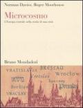 Microcosmo. L'Europa centrale nella storia di una città