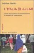 L'Italia di Allah. Storie di musulmani fra autoesclusione e desiderio di integrazione