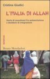 L'Italia di Allah. Storie di musulmani fra autoesclusione e desiderio di integrazione