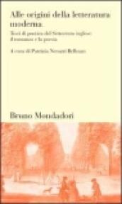 Alle origini della letteratura moderna. Testi di poetica del Settecento inglese: il romanzo e la poesia