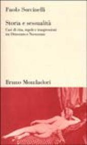 Storia e sessualità. Casi di vita, regole e trasgressioni tra Ottocento e Novecento