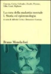La cura della malattia mentale. 1.Storia ed epistemologia