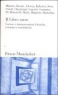 Il libro sacro. Letture e interpretazioni ebraiche, cristiane e musulmane