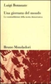 Una giornata del mondo. Le contraddizioni della teoria democratica