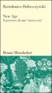 New Age. Il pensiero di una «Nuova era»