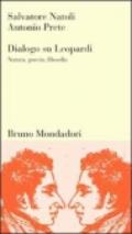 Dialogo su Leopardi. Natura, poesia, filosofia