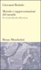 Metodo e rappresentazioni del mondo. Per un'altra filosofia della scienza