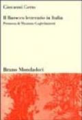 Il Barocco letterario in Italia. Barocco in prosa e in poesia. La polemica sul Barocco