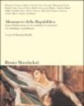 Almanacco della Repubblica. Storia d'Italia attraverso le tradizioni, le istituzioni e le simbologie repubblicane