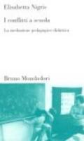 I conflitti a scuola. La mediazione pedagogico-didattica