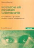 Introduzione alla psicoanalisi contemporanea. I problemi del dopo Freud