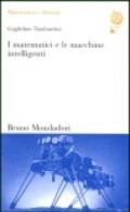 I matematici e le macchine intelligenti. Spiegazione e unificazione nella scienza cognitiva