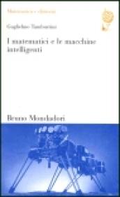 I matematici e le macchine intelligenti. Spiegazione e unificazione nella scienza cognitiva