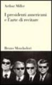 I presidenti americani e l'arte di recitare