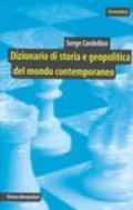 Dizionario di storia e geopolitica del mondo contemporaneo