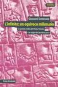 Infinito: un equivoco millenario. Le antiche civiltà del Vicino Oriente e le origini del pensiero greco (L')