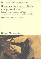 Il commercio equo e solidale alla prova dei fatti. Dai gusti dei consumatori del Nord all'impatto sui produttori del Sud del mondo