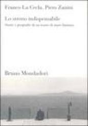 Stretto indispensabile. Storie e geografie di un tratto di mare limitato (Lo)