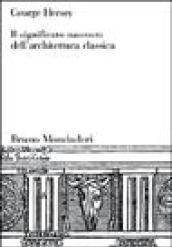 Il significato nascosto dell'architettura classica