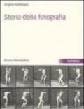 Storia della fotografia. Ediz. illustrata