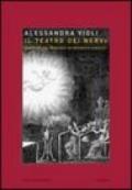 Il teatro dei nervi. Fantasmi del moderno da Mesmer a Charcot