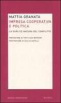 Impresa cooperativa e politica. La duplice natura del conflitto