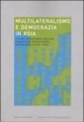 Multilateralismo e democrazia in Asia
