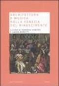 Architettura e musica nella Venezia del Rinascimento