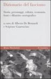 Dizionario del fascismo. Storia, personaggi, cultura, economia, fonti e dibattito storiografico