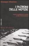 I padroni delle notizie. Come la pubblicità occulta uccide l'informazione