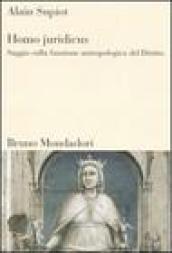 Homo juridicus. Saggio sulla funzione antropologica del diritto