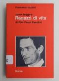 Come leggere RAGAZZI DI VITA di Pier Paolo Pasolini