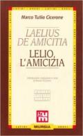 Laelius de amicitia-Lelio l'amicizia