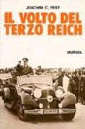 Il volto del Terzo Reich. Profilo degli uomini chiave della Germania nazista