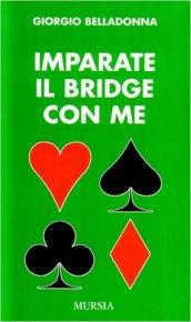Imparate il bridge con me