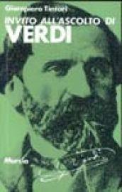 Invito all'ascolto di Giuseppe Verdi