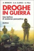 Droghe in guerra. Uso bellico di sostanze psicoattive