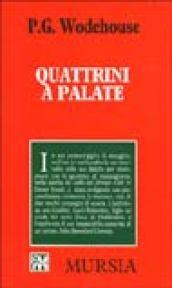 Quattrini a palate