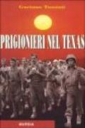 Prigionieri nel Texas