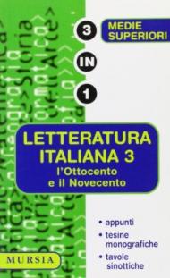 Letteratura italiana. L'Ottocento e il Novecento