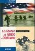 Lo sbarco ad Anzio e Nettuno 22 gennaio 1944