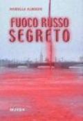 Fuoco russo segreto