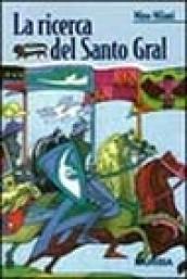 La ricerca del Santo Gral