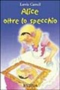 Alice oltre lo specchio