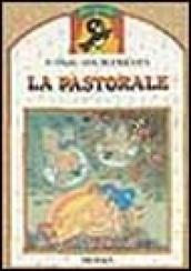 La pastorale. Con CD Audio