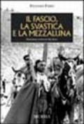 Il fascio la svastica e la mezza luna