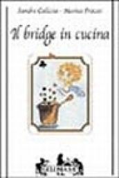 Il bridge in cucina