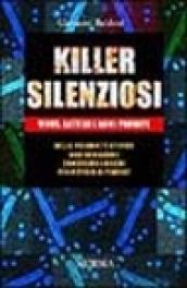 Killer silenziosi. Virus, batteri e armi proibite